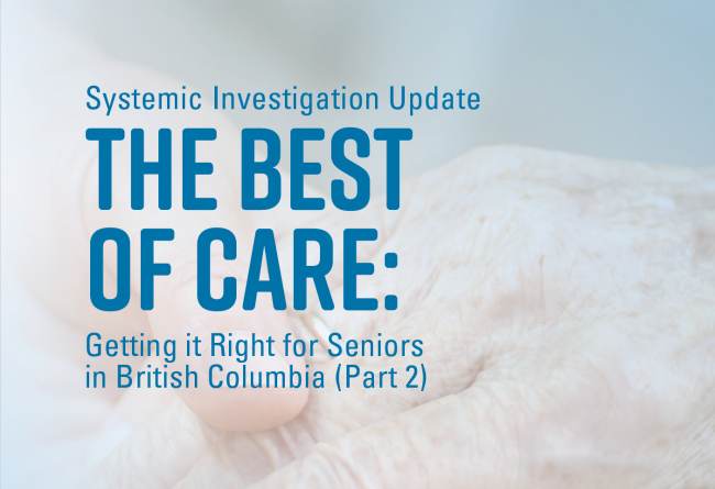 Senior care: Key recommendations still not implemented seven years after Ombudsperson’s investigation