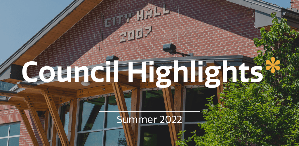 Castlegar City Council Highlights - Summer 2022
