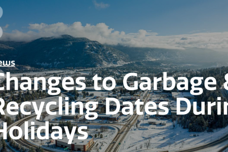 Changes to Castlegar Garbage & Recycling Collection Dates During Holidays