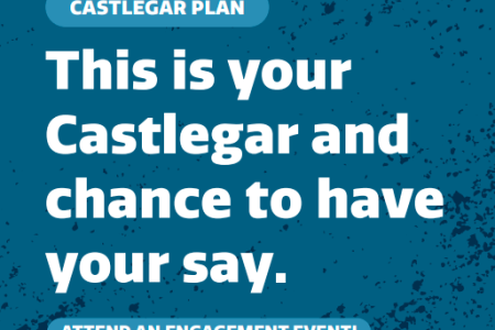 Say Your Way to 2033 on Castlegar’s Community Plan