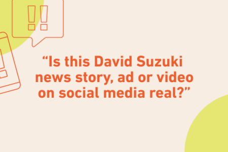 Warning: Online scams involving David Suzuki